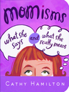 Momisms (eBook): What She Says and What She Really Means